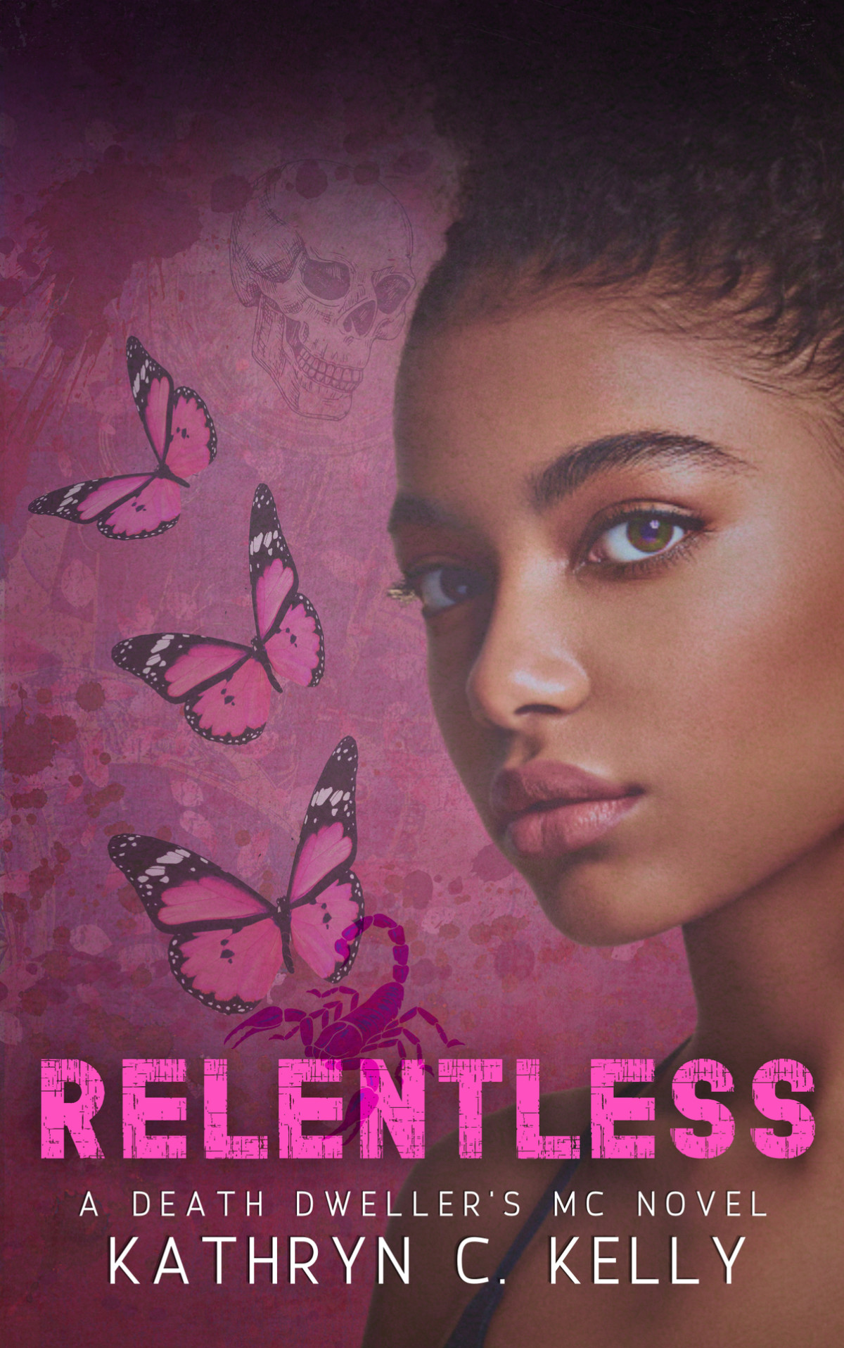 Relentless The Legacy Rises Kathryn C Kelly