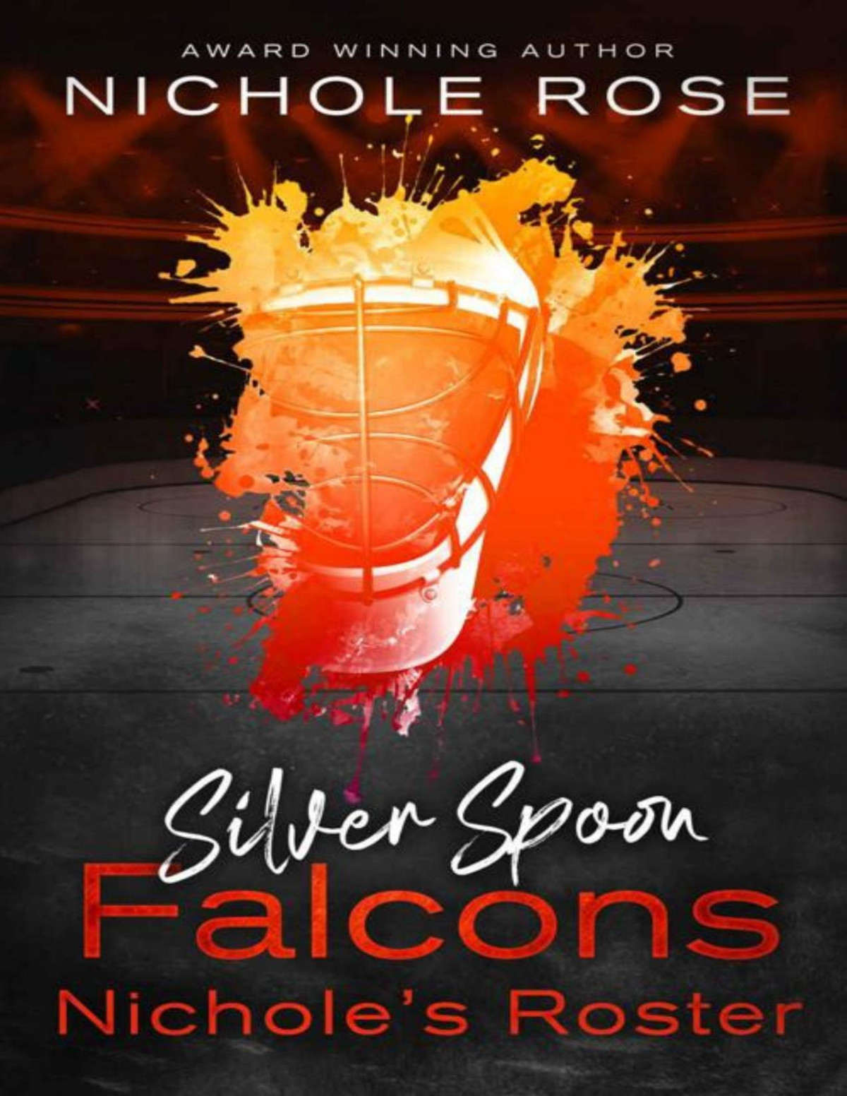 Silver Spoon Falcons Nichole Rose