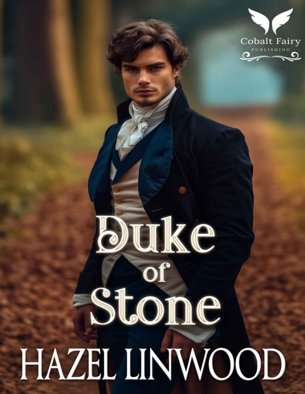 Duke Of Stone A Historical Regency Romance Novel Hazel Linwood