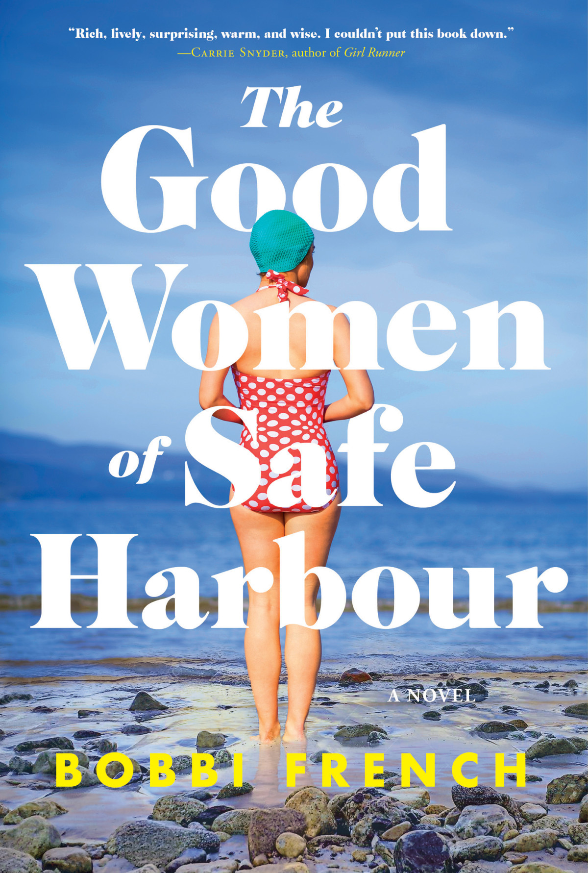 The Good Women Of Safe Harbour Bobbi French