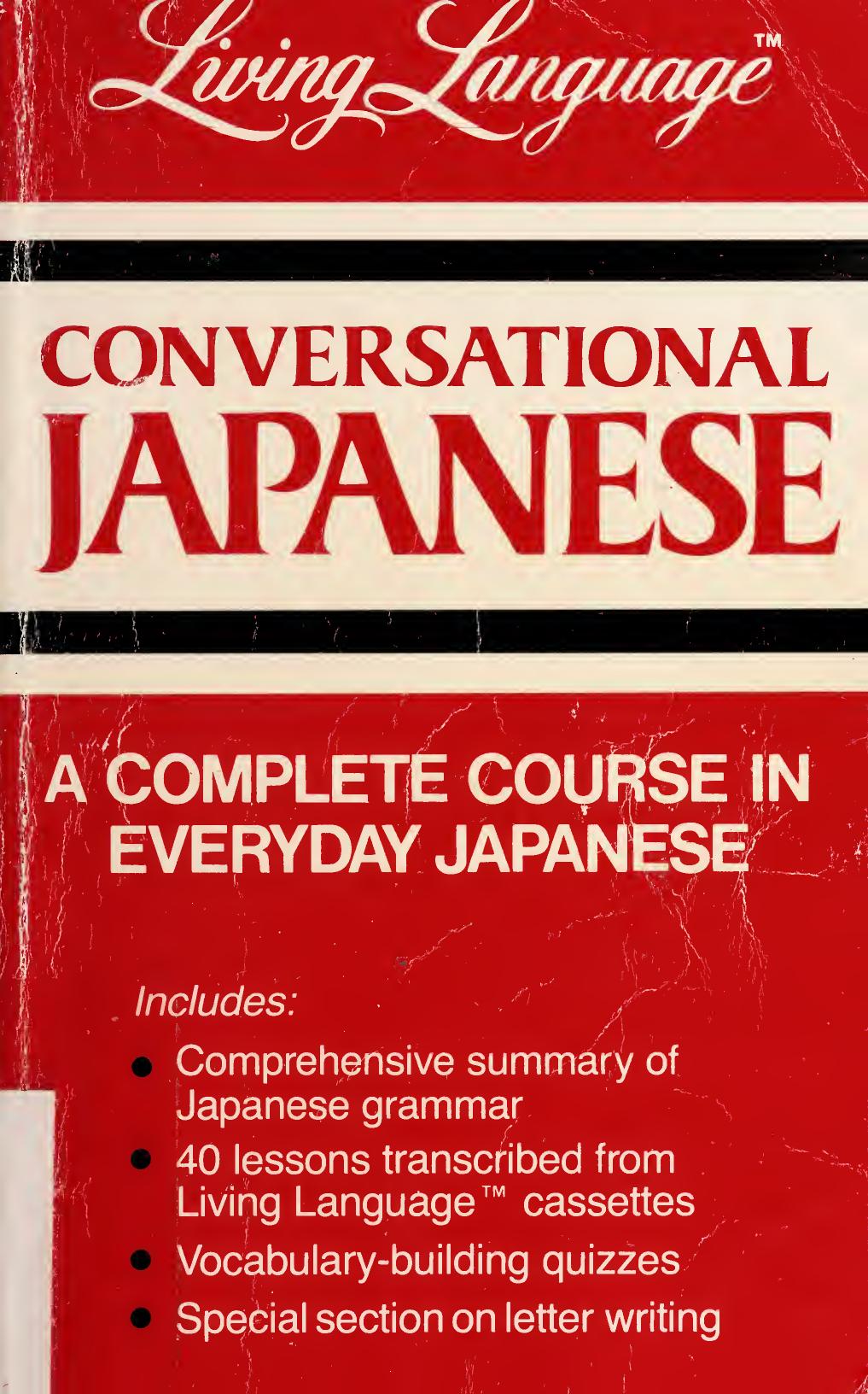 Living Language Conversational Japanese A Complete Course In Everyday Japanese Ichiro Shirato