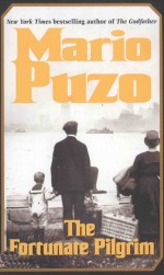 The Fortunate Pilgrim Mario Puzo