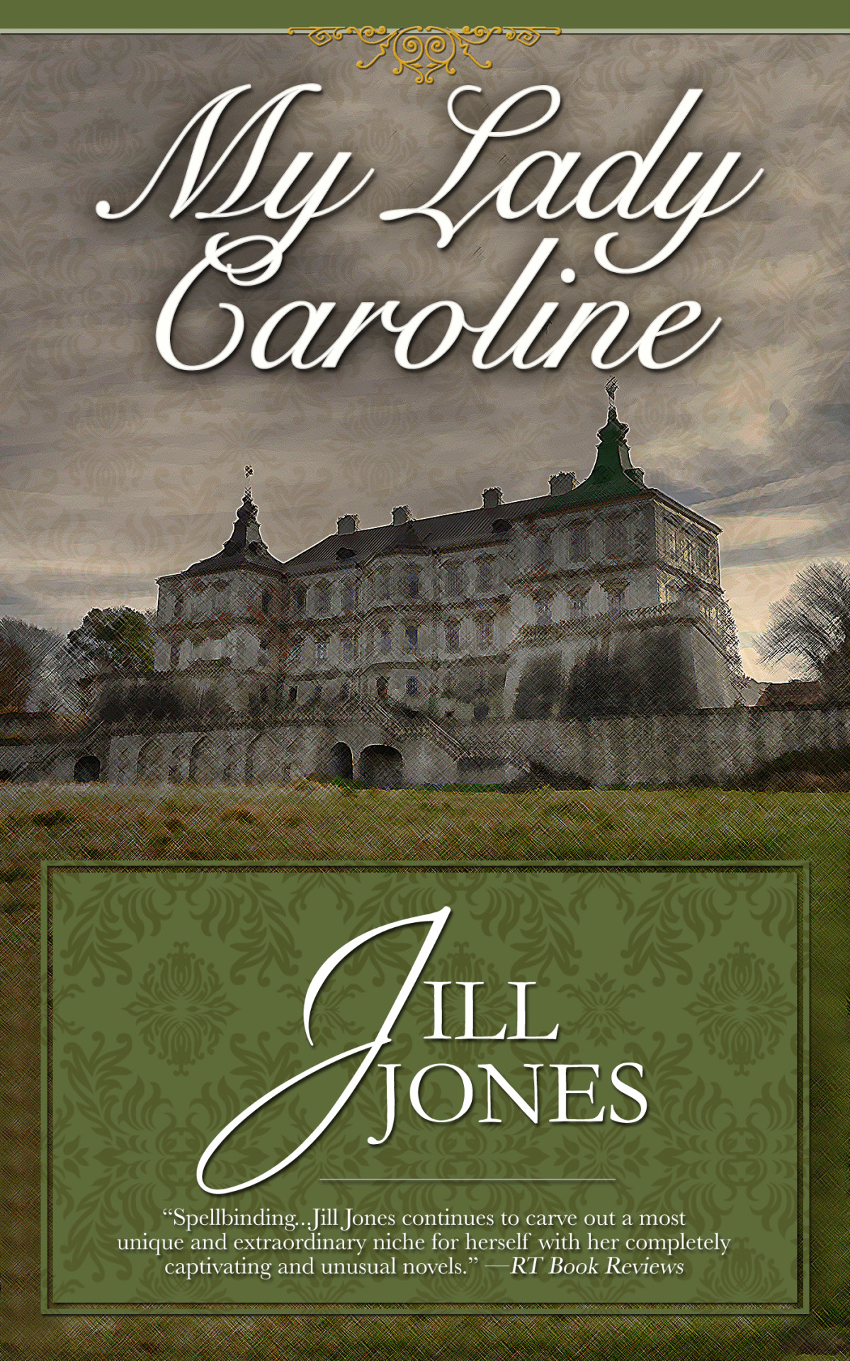 My Lady Caroline Jill Jones