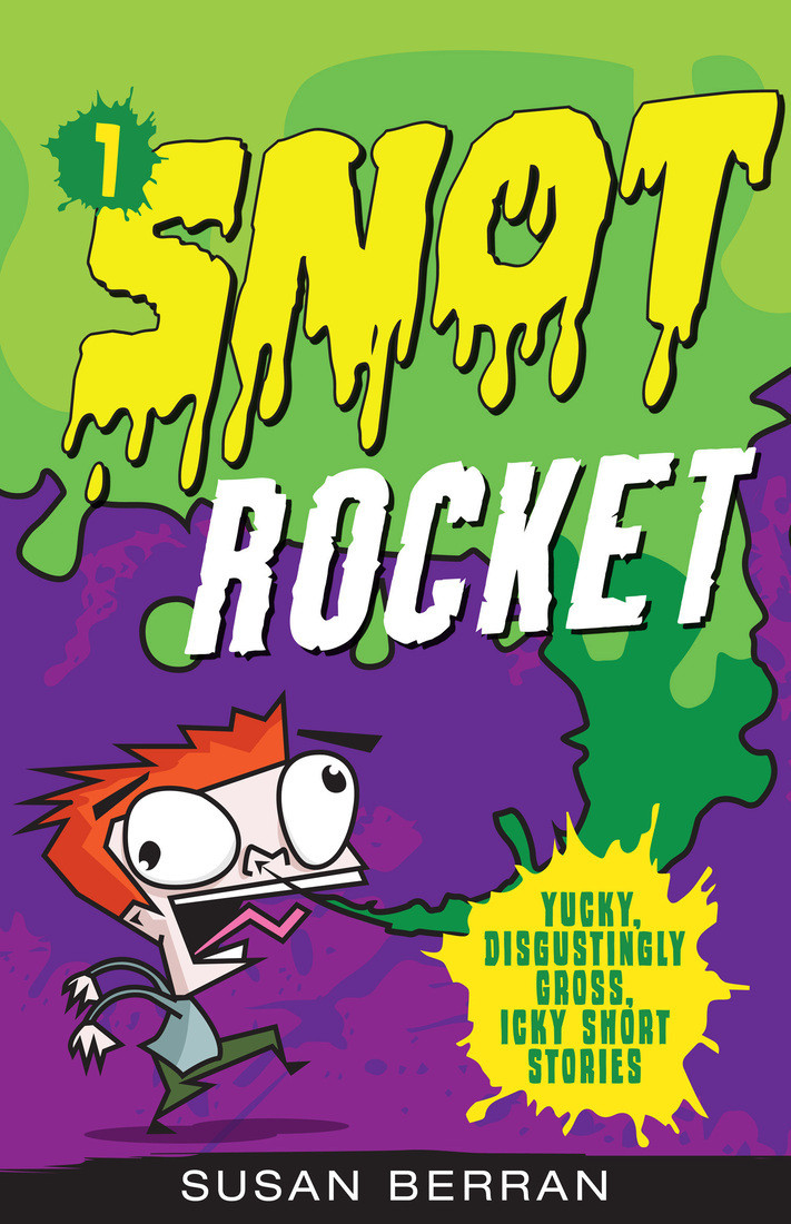 Snot Rocket Susan Berran