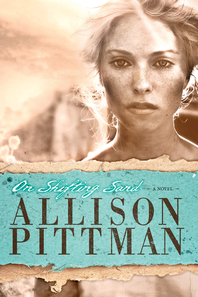 On Shifting Sand Allison Pittman