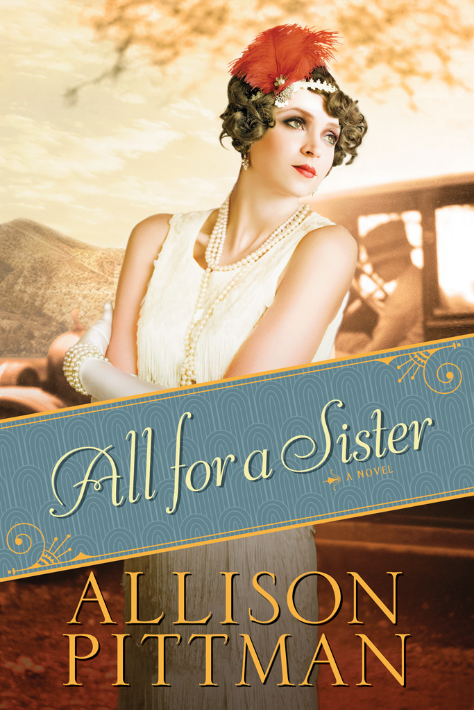 All For A Sister Allison Pittman