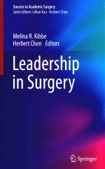 Leadership In Surgery Melina R Kibbe Herbert Chen Eds