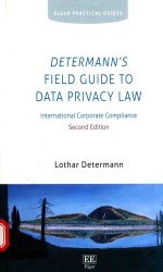 Determanns Field Guide To Data Privacy Law International Corporate Compliance Second Edition Lothar Determann