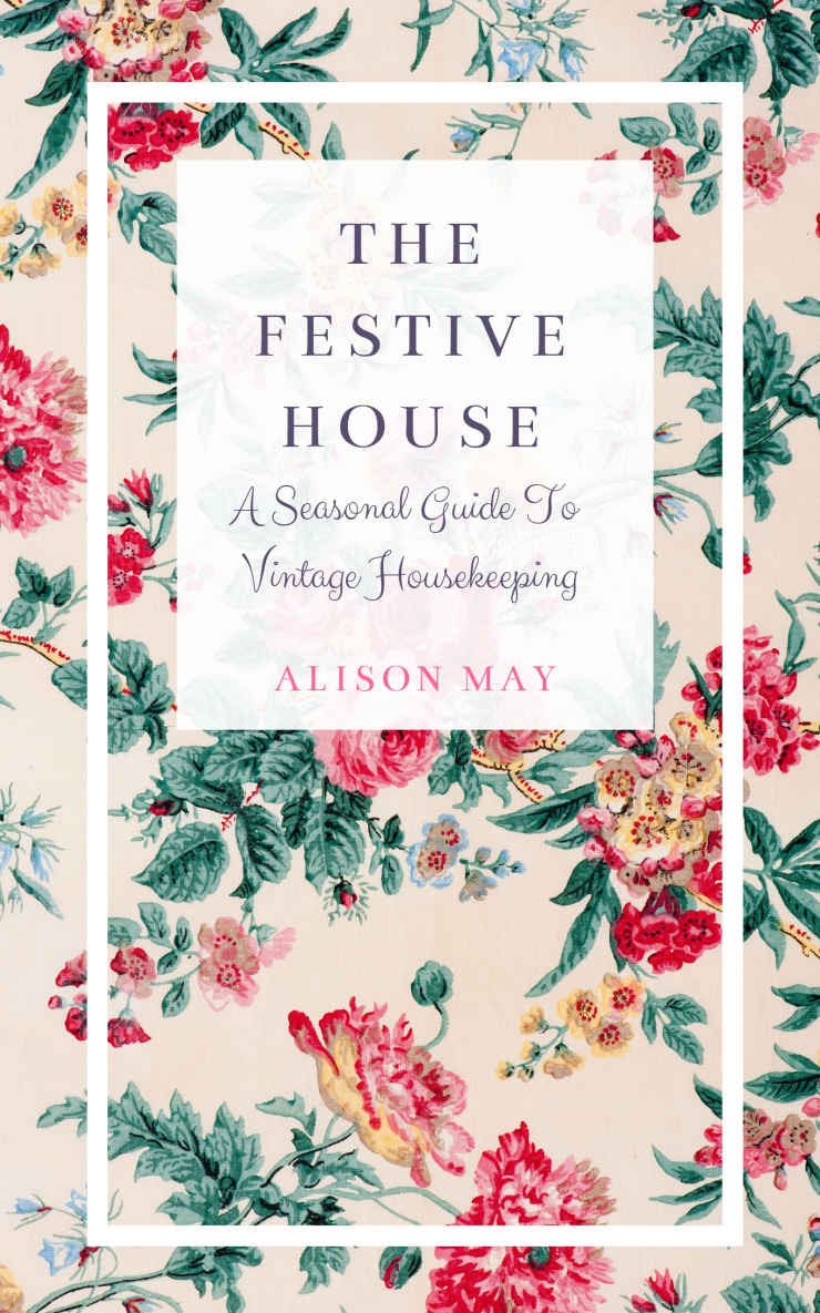 The Festive House The Seasonal House Series Book 5 Alison May