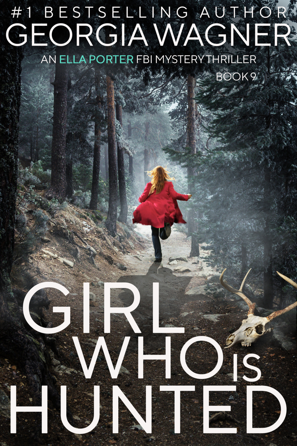 Girl Who Is Hunted Georgia Wagner