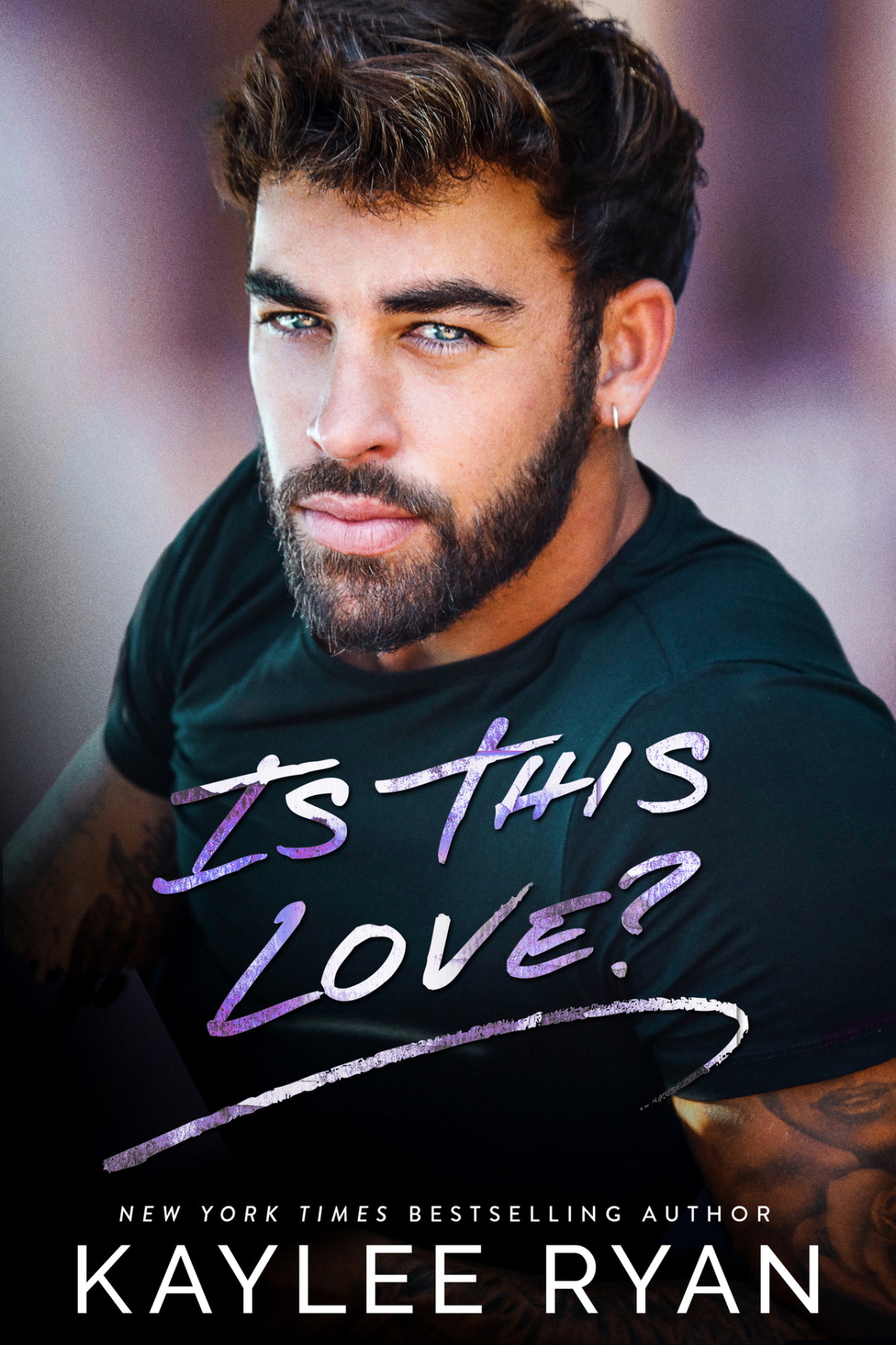 Is This Love Kaylee Ryan