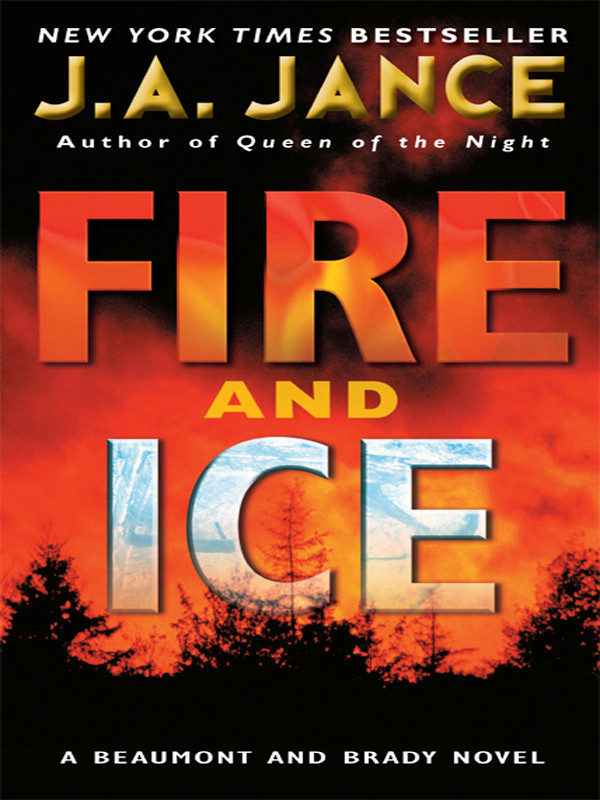 J P Beaumont 19 Fire And Ice J A Jance
