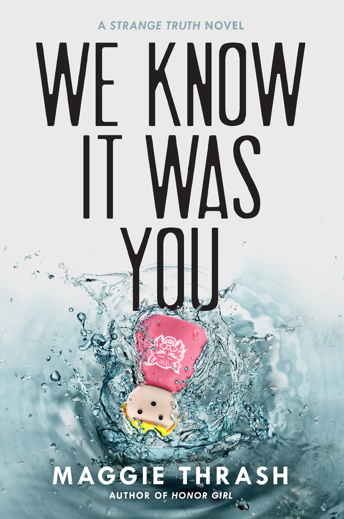 We Know It Was You Maggie Thrash