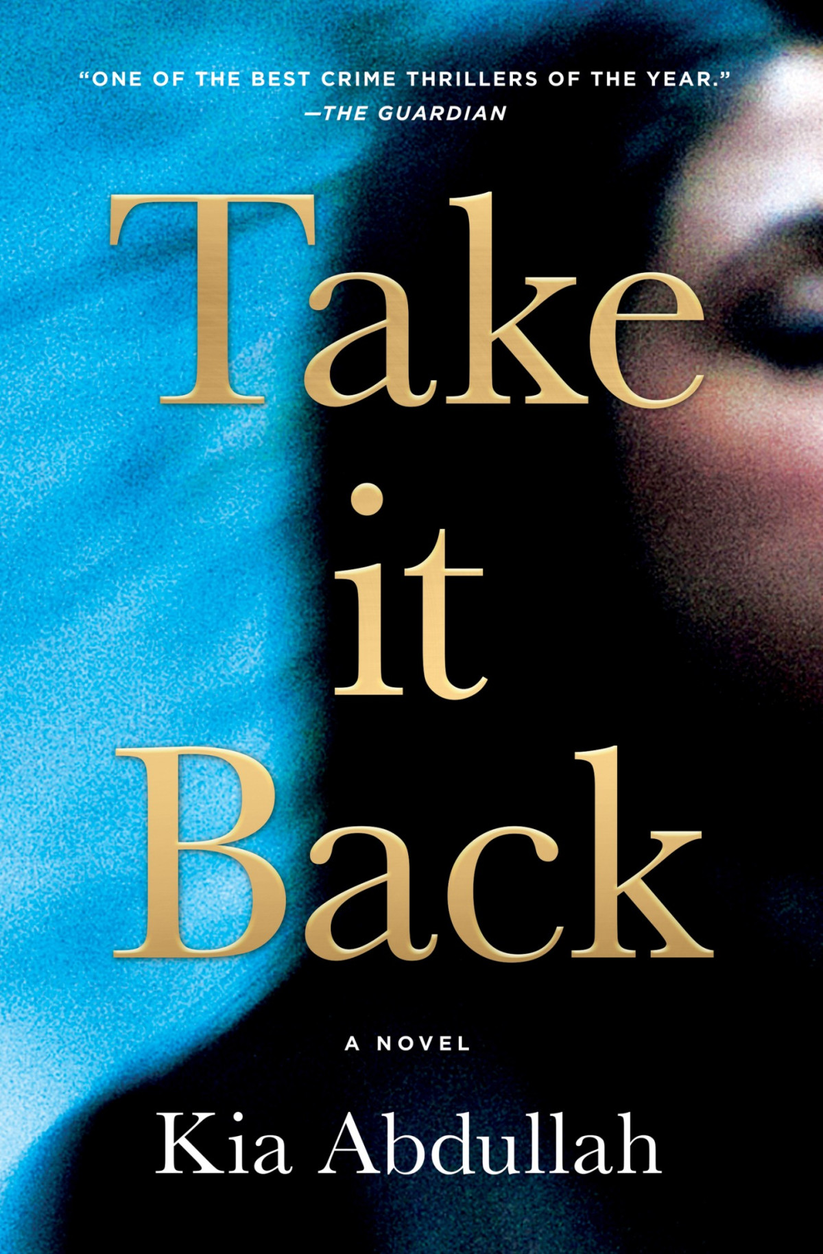 Take It Back The Thrilling Explosive And Shocking Novel That Has Everyone Gripped Abdullah