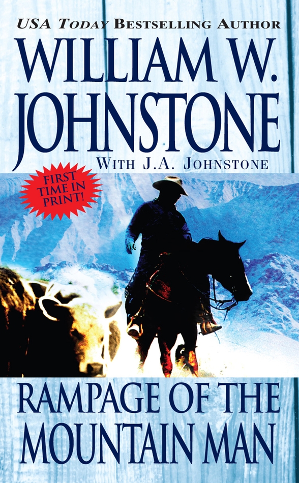 Rampage Of The Mountain Man William W Johnstone