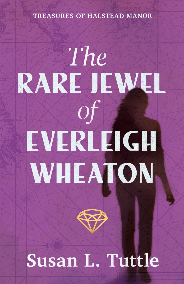 The Rare Jewel Of Everleigh Wheaton Susan L Tuttle