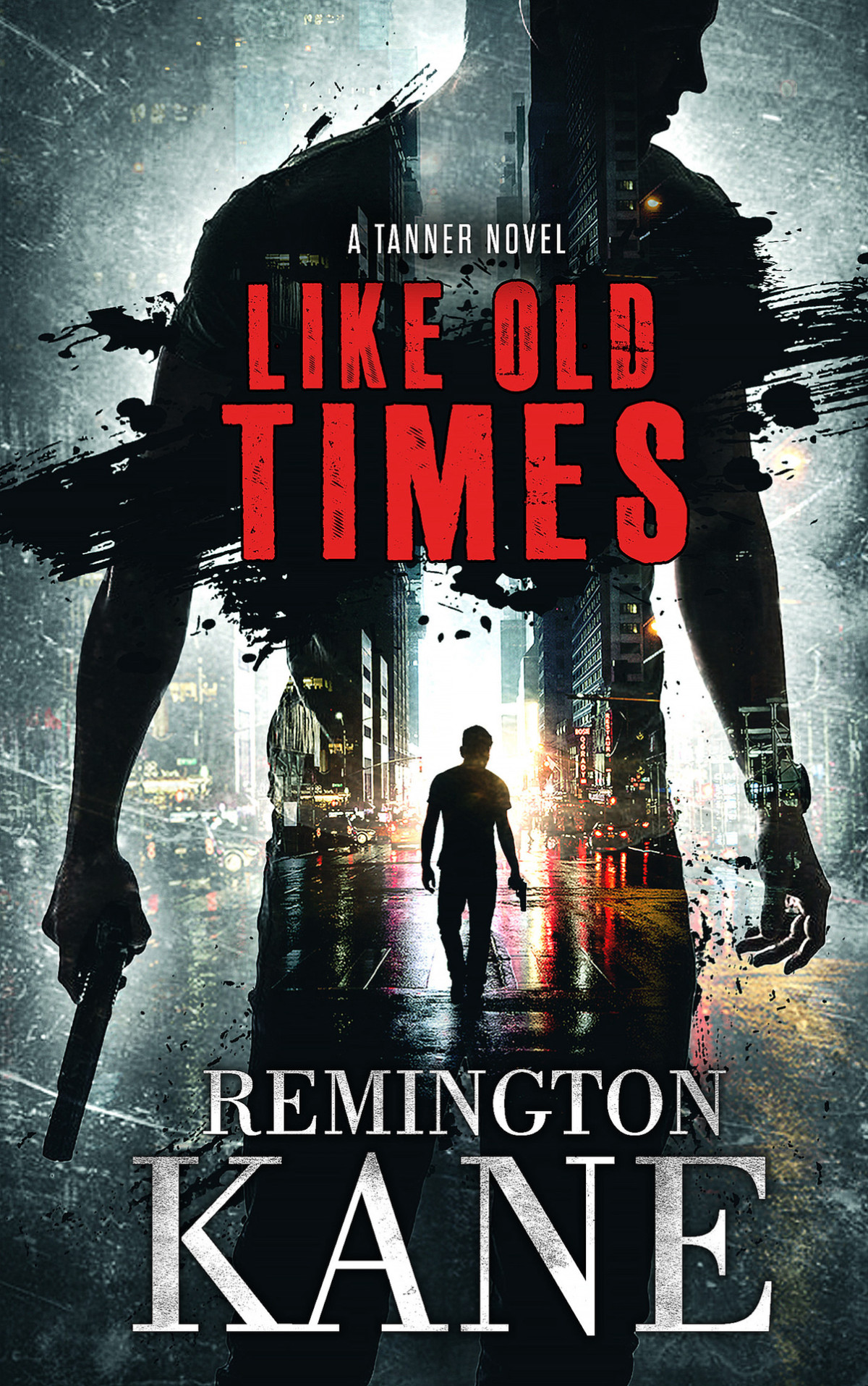 Like Old Times Remington Kane