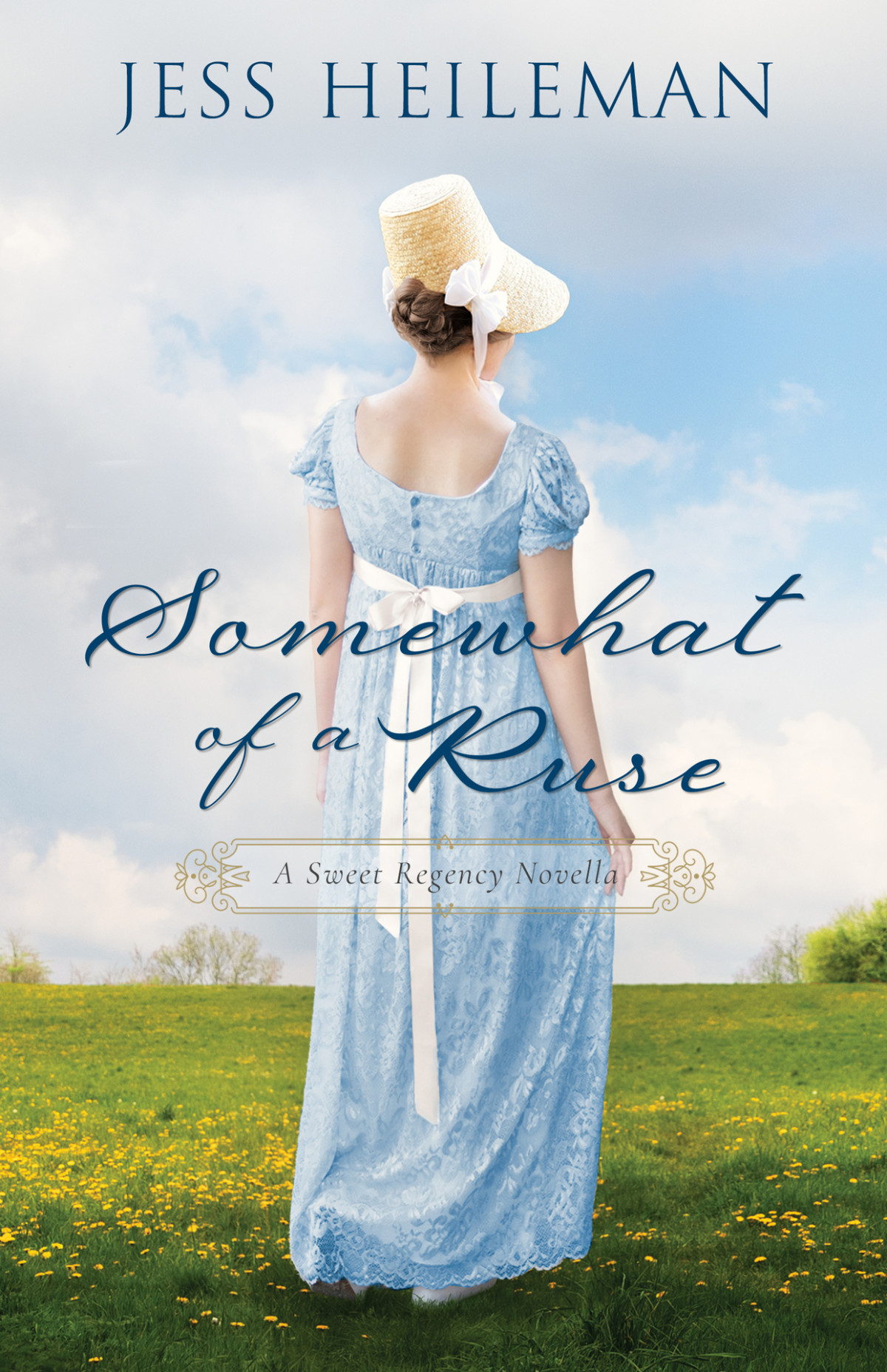 Somewhat Of A Ruse A Sweet Regency Novella Jess Heileman