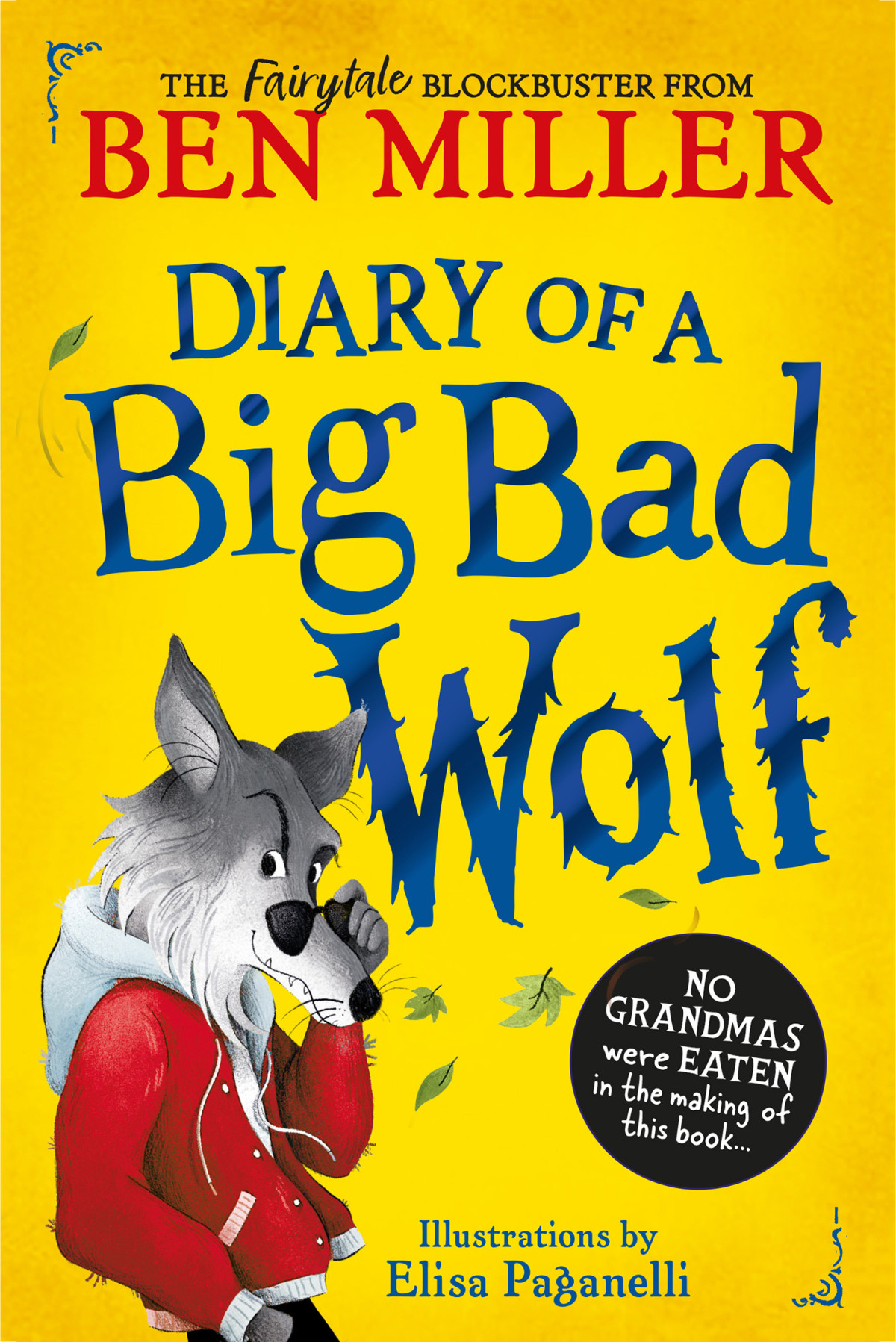 Diary Of The Big Bad Wolf Ben Miller