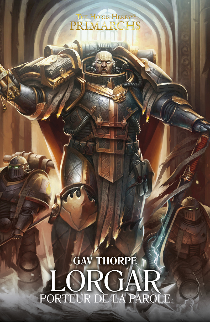 Lorgar Porteur De La Parole Gav Thorpe