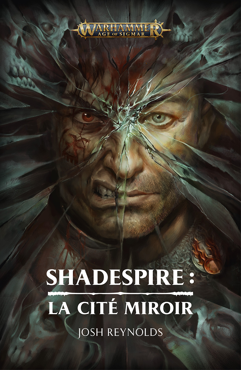 Shadespire La Cit Miroir Josh Reynolds
