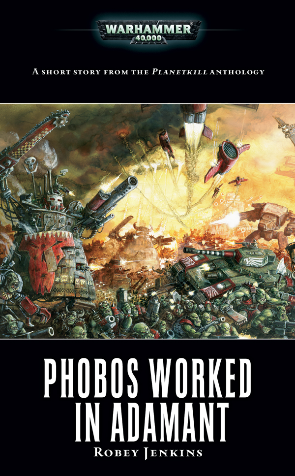 Phobos Worked In Adamant Robey Jenkins