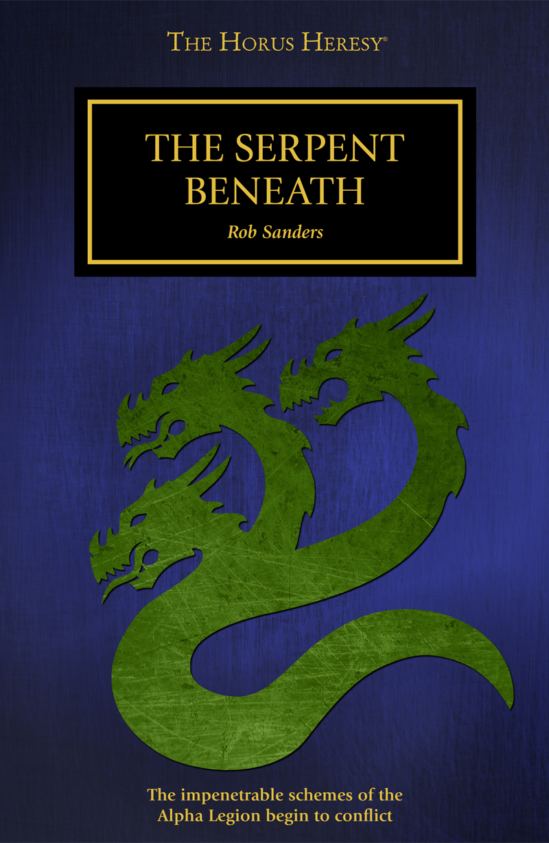 The Serpent Beneath Rob Sanders