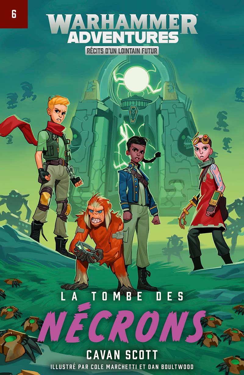Warhammer Adventures La Tombe Des Ncrons Cavan Scott