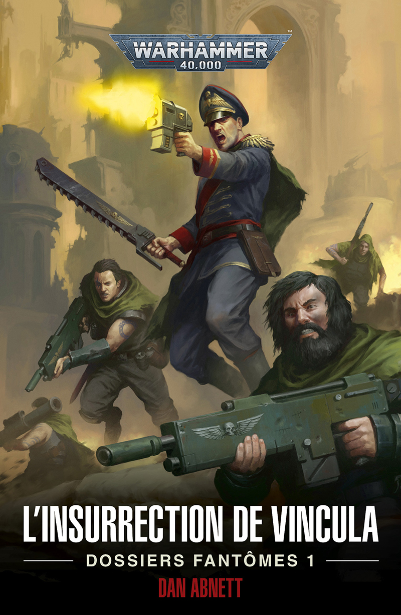 Linsurrection De Vincula Dossiers Fantômes 1 Dan Abnett