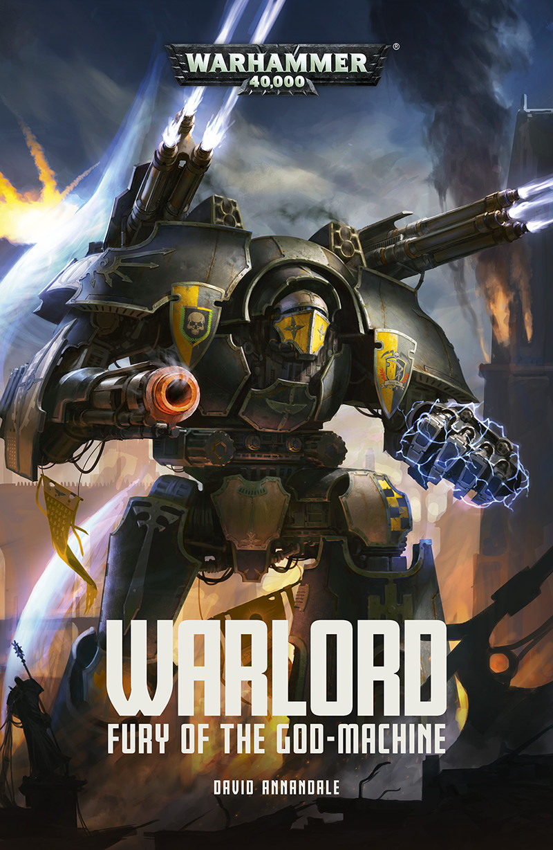Warlord Fury Of The Godmachine David Annandale