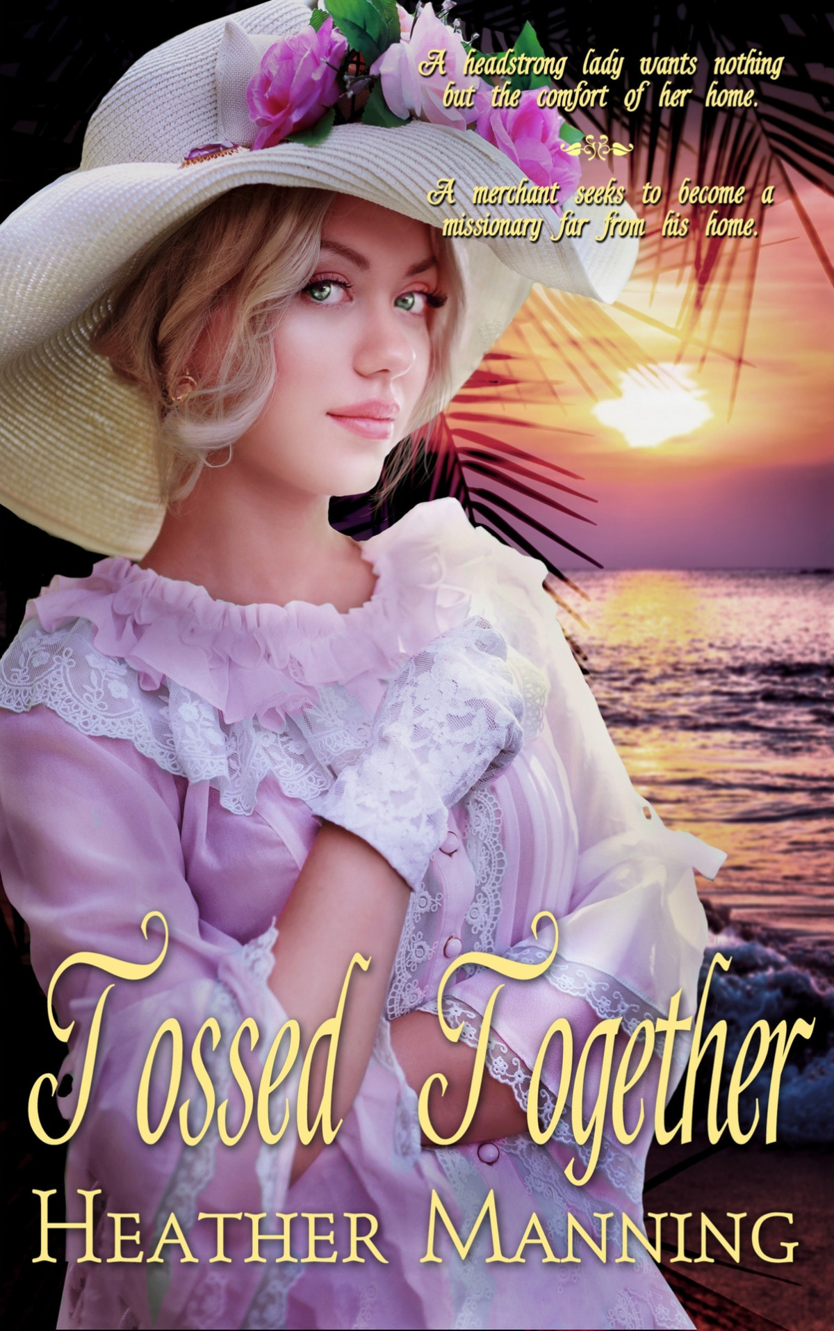 Tossed Together Ladies Of The Caribbean 3 Heather Manning