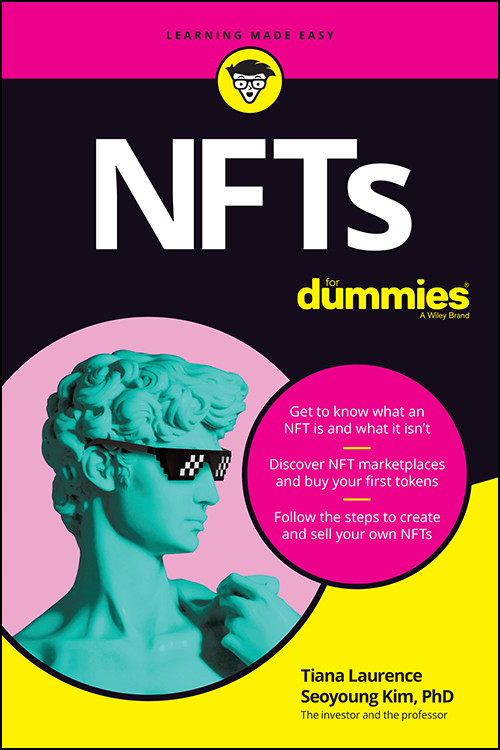Nfts For Dummies 1st Edition Tiana Laurence Seoyoung Kim