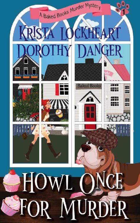 Howl Once For Murder Baked Books Mystery 1 Krista Lockheart