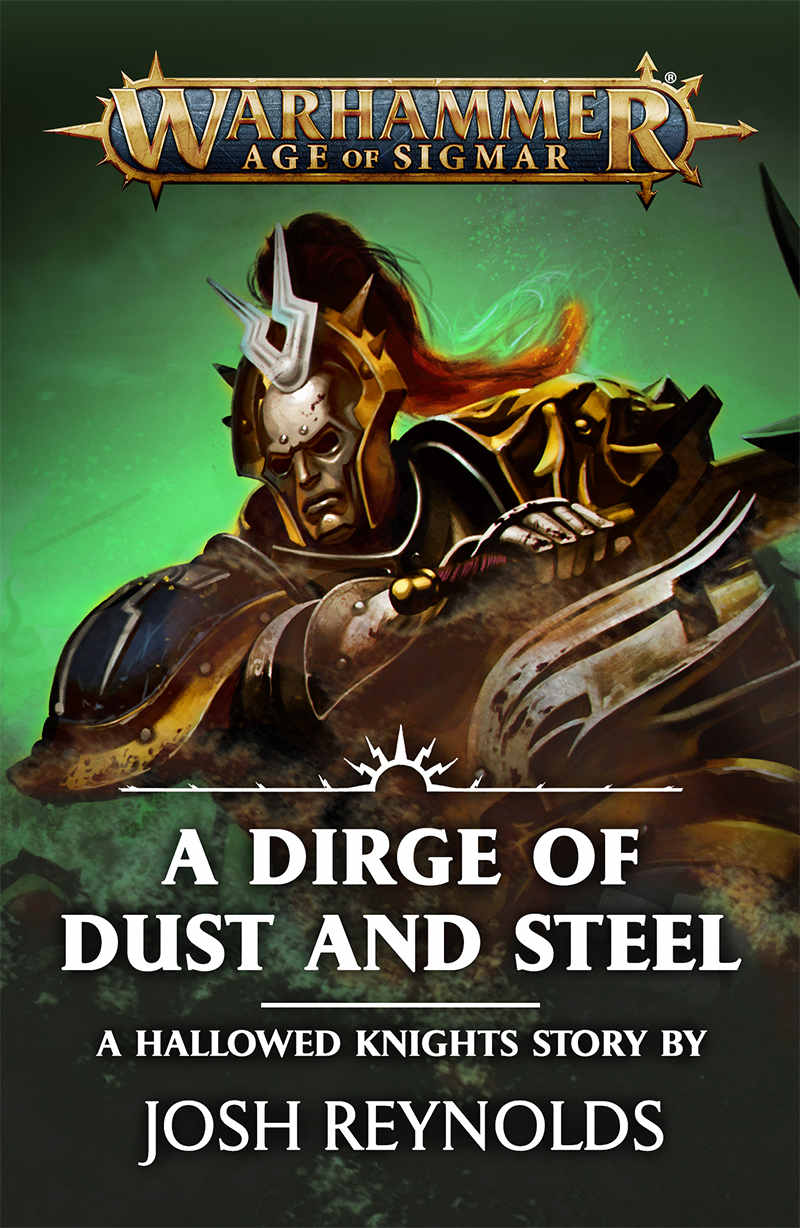 A Dirge Of Dust And Steel Josh Reynolds