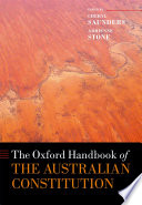 The Oxford Handbook Of The Australian Constitution Oxford Handbooks 1st Edition Cheryl Saunders