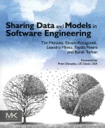 Sharing Data And Models In Software Engineering Tim Menzies