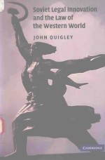 Soviet Legal Innovation And The Law Of The Western World John Quigley