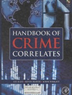 Handbook Of Crime Correlates Lee Ellis Kevin Beaver John Wright