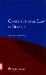 Constitutional Law In Belarus Grigory Avasilevich