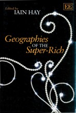 Geographies Of The Superrich Iain Hay
