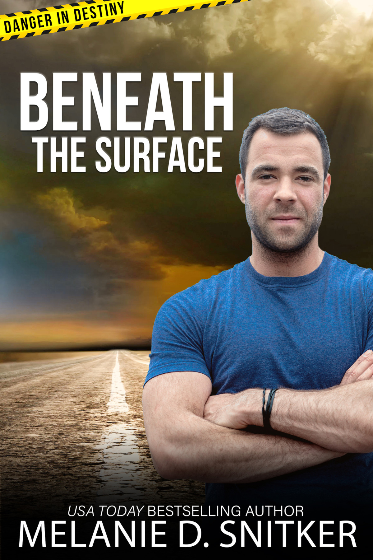 Beneath The Surface Danger In Destiny Romantic Suspense 03 Melanie D Snitker