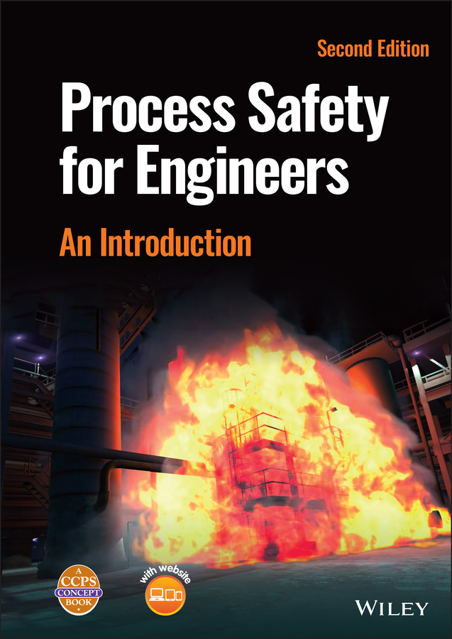 Process Safety For Engineers An Introduction Ccps Center For Chemical Process Safety