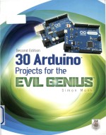 30 Arduino Projects For The Evil Genius Second Edition Simon Monk