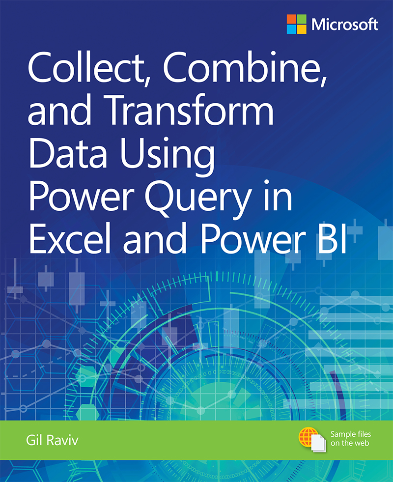Collect Combine And Transform Data Using Power Query In Excel And Power Bi Gil Raviv