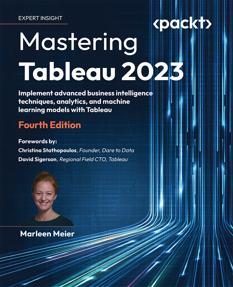 Mastering Tableau 2023fourth Edition Second Edition Marleen Meier