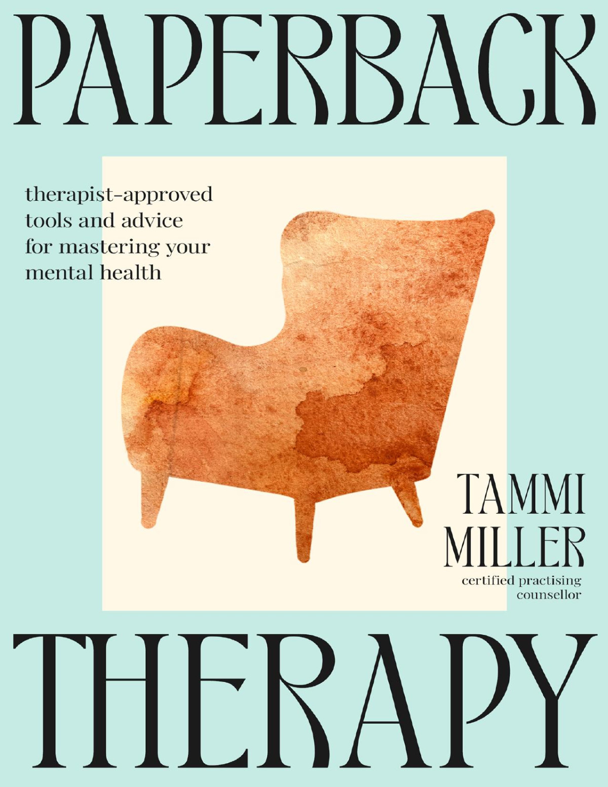 Paperback Therapy Therapistapproved Tools And Advice For Mastering Your Mental Health Tammi Miller
