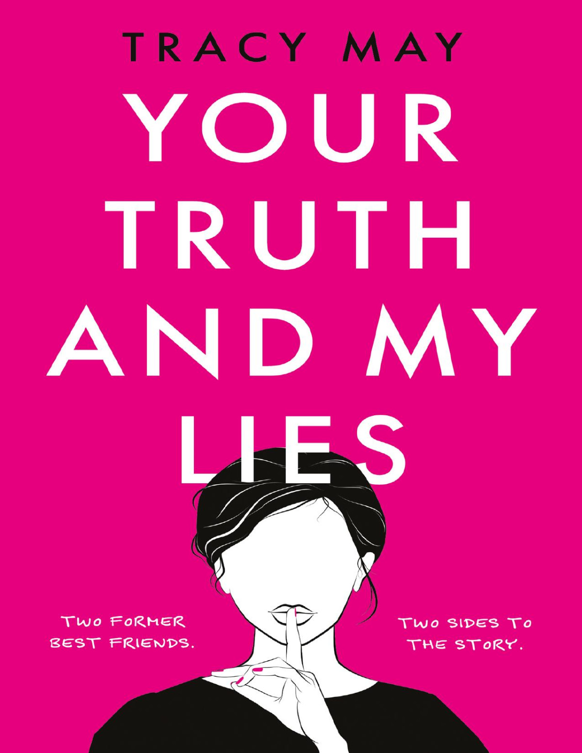 Your Truth And My Lies Tracy May