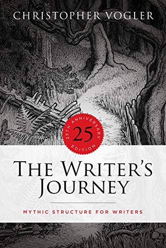 The Writers Journey 25th Anniversary Edition Mythic Structure For Writers 4th Edition Christopher Vogler
