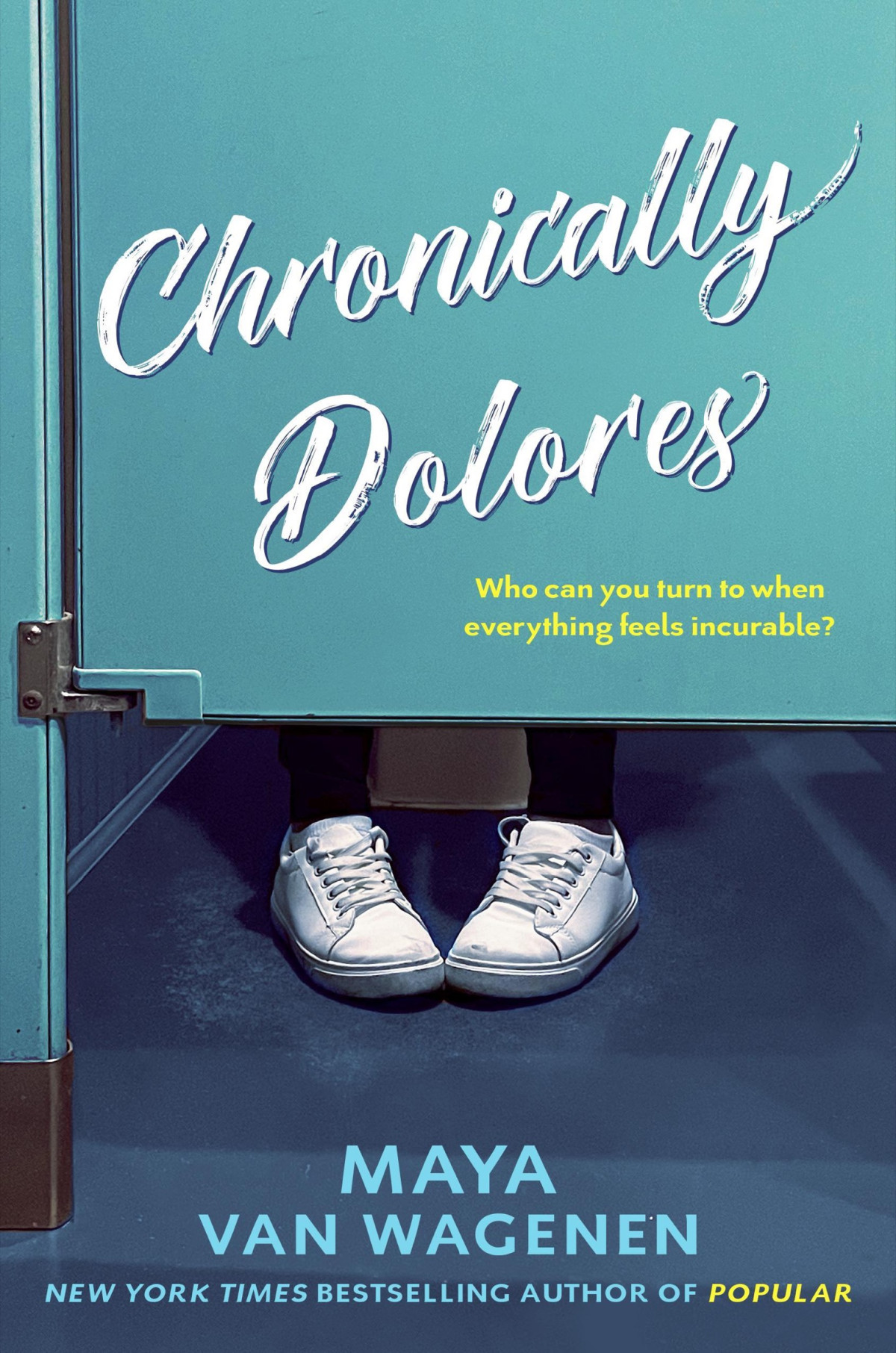 Chronically Dolores Maya Van Wagenen