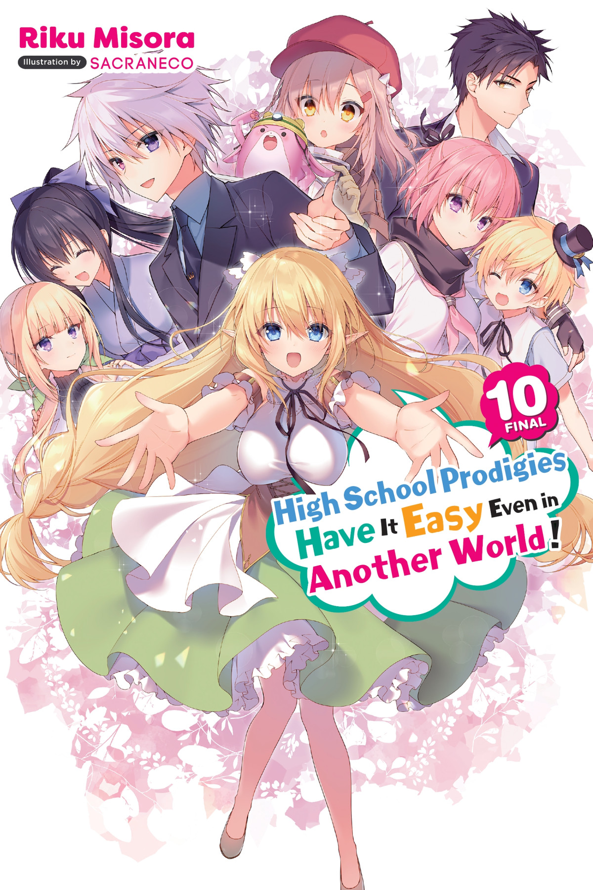 High School Prodigies Have It Easy Even In Another World Vol 10 Riku Misora And Sacraneco